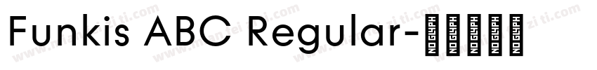 Funkis ABC Regular字体转换